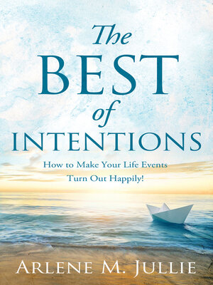 cover image of The BEST of Intentions